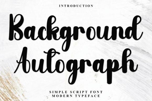 Background Autograph: A Friendly Font for Modern Design