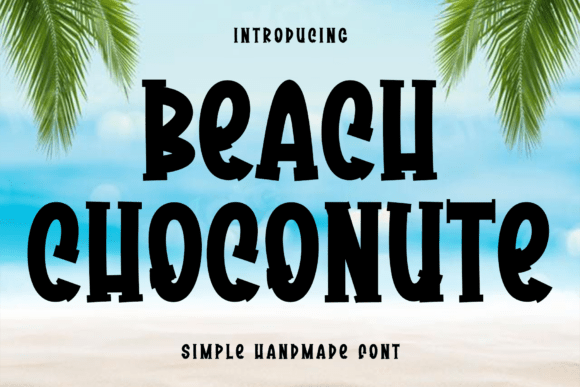 Beach Choconute: Elevating Design with Elegance