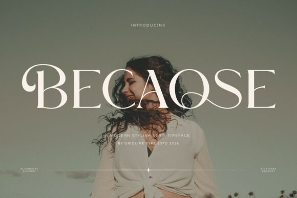 Becaose: The Serif Typeface for Modern Visual Storytelling