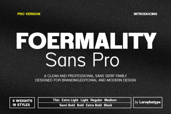Foermality Sans Pro: The Foundation for Modern Design