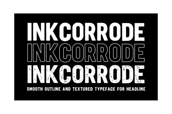 INKCORRODE: Industrial Grunge Typography for Bold Designs