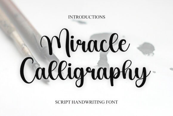 Miracle Calligraphy: A Guide to Elegant Typography